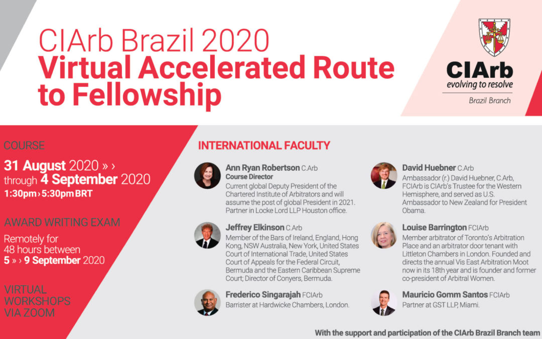 CIArb Brazil 2020: Virtual Accelerated Route to Fellowship